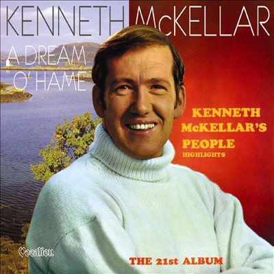 A Dream O'Hame / Kenneth McKellar's People