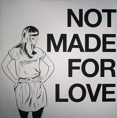 Not Made For Love