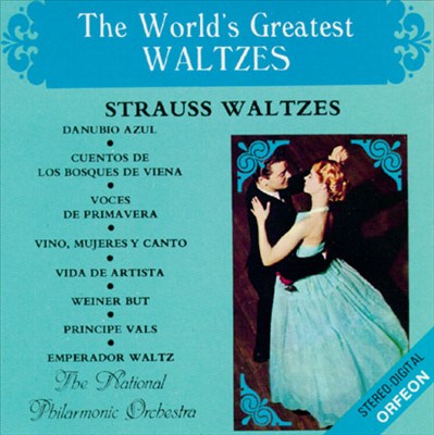 Strauss Waltzes: The World's Greatest Waltzes