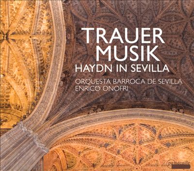 Trauermusik: Haydn in Seville