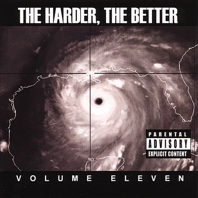 The Harder, The Better: Vol. 11