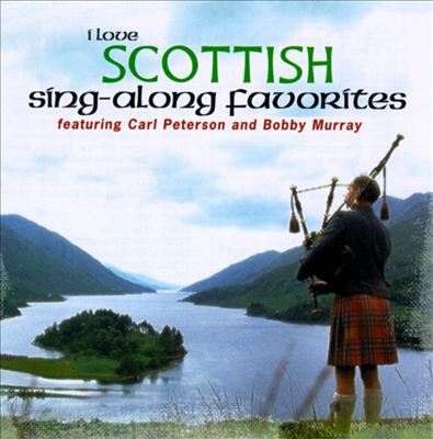 I Love Scottish Sing-A-Long Favorites