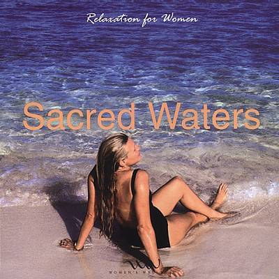 Relaxation for Women: Sacred Waters