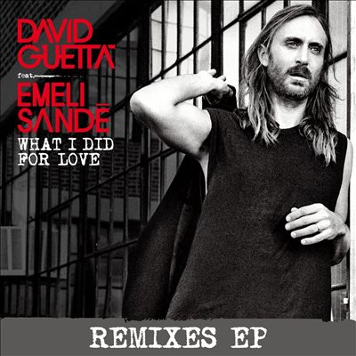 What I Did for Love [Remixes]