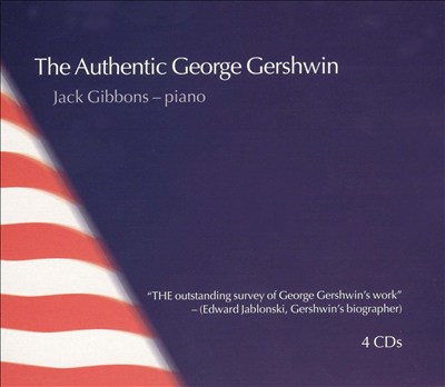Authentic George Gershwin, Vol. 1-4