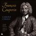 François Couperin: Complete Works for Harpsichord