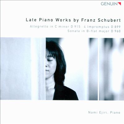 Late Piano Works by Franz Schubert