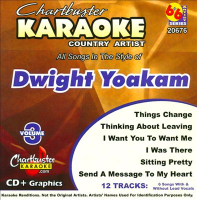 Chartbuster Karaoke: Dwight Yoakam, Vol. 3