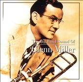 Big Band Sound of Glenn Miller