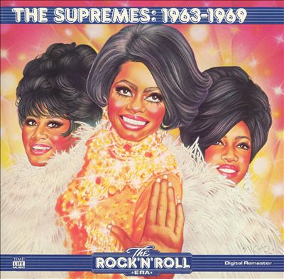The Rock 'N' Roll Era: The Supremes - 1963-1969