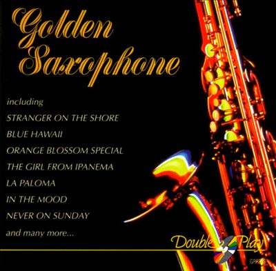 Golden Saxophone [Double Play]