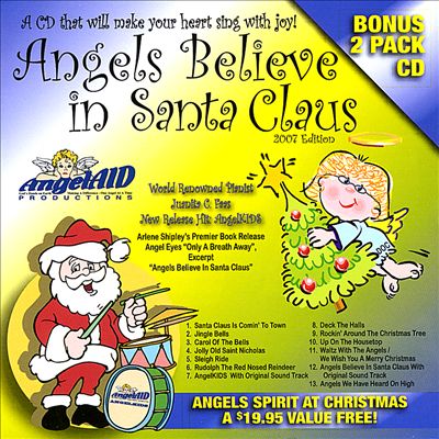 Angels Believe in Santa Claus