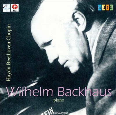 Wilhelm Backhaus plays Haydn, Beethoven & Chopin