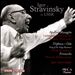 Igor Stravinsky in USSR: Apollon Musagète, Orpheus, Ode, Fireworks, Song of the Volga Boatman