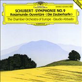 Schubert: Symphonie No. 9; Roasmunde Ouvertüre (Die Zauberharfe)