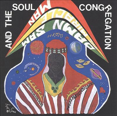 Damn Sam the Miracle Man & the Soul Congregation