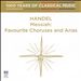 1000 Years of Classical Music, Vol. 17: Baroque & Before - Handel: Messiah, Favourite Chorus and Arias