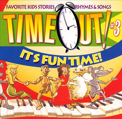 Time Out: It's Fun Time, Vol. 3