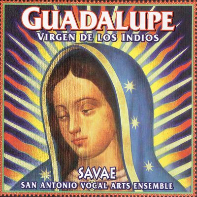 Guadalupe: Virgen de los Indios