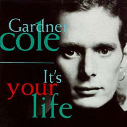 Album herunterladen Gardner Cole - Its Your Life