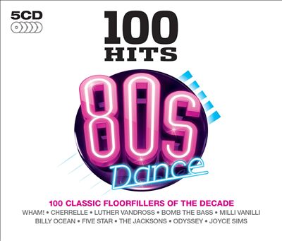 100 Hits 80s Dance [2015]