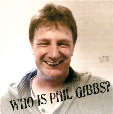 Who Is Phil Gibbs?