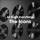 All Black Everything: The Icons