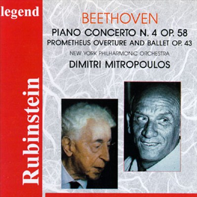 Beethoven: Piano Concerto No. 4; Prometheus Overture and Ballet