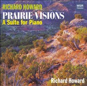 Richard Howard: Prairie Visions