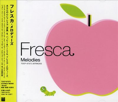 Fresca Melodies