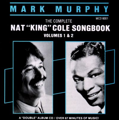 The Complete Nat King Cole Songbook, Vol. 1-2