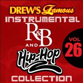 Drew's Famous Instrumental R&B and Hip-Hop Collection, Vol. 26