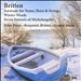 Britten: Serenade for Tenor, Horn & Strings; Winter Words; Seven Sonnets of Michelangelo