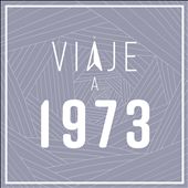 Viaje A 1973