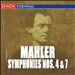 Mahler: Symphonies No. 4 & 7