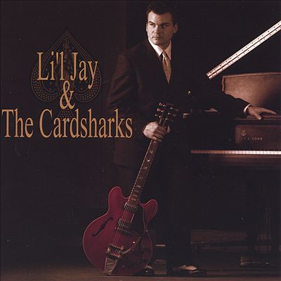 Lil Jay and the Cardsharks
