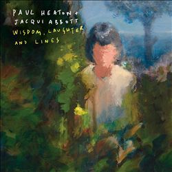 baixar álbum Paul Heaton + Jacqui Abbott - Wisdom Laughter And Lines