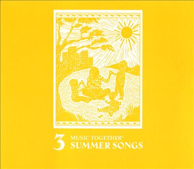Music Together: Summer Songs, Vol. 3