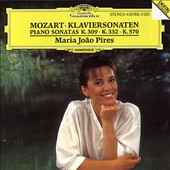 Mozart: Piano Sonatas K.309, K.332, K.570