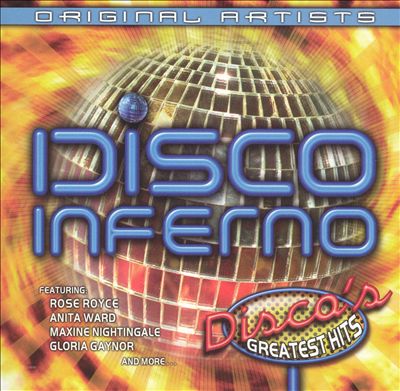 Disco Inferno: Disco's Greatest Hits