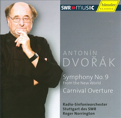 Dvorák: Symphony No. 9; Carnival Overture