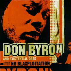 AllMusic | Nu Blaxploitation - Don Byron | Album | AllMusic