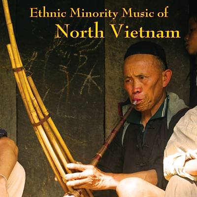 Ethnic Minority Music of North Vietnam