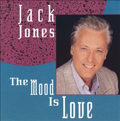 télécharger l'album Jack Jones - The Mood Is Love