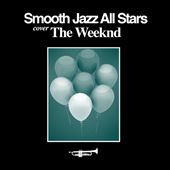 Smooth Jazz Tribute to the Weeknd