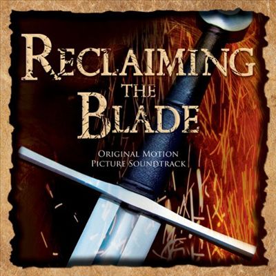Reclaiming the Blade [Soundtrack]