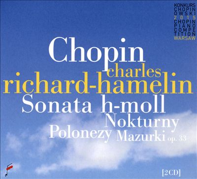 Chopin: Sonata h-moll; Nokturny; Polonezy; Mazurki, Op.33