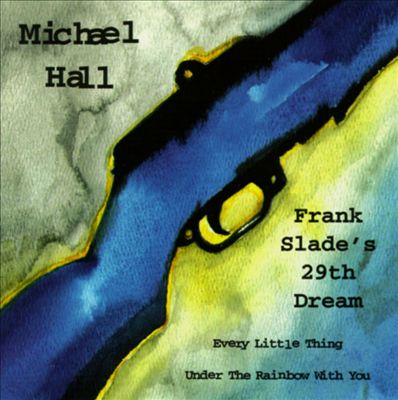 Frank Slade's 29th Dream