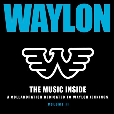 Waylon: The Music Inside, Vol. 2