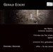 Gerald Eckert: Des Nichts, verlorene Schatten; L'étendue des fines éclats, éparse; etc.